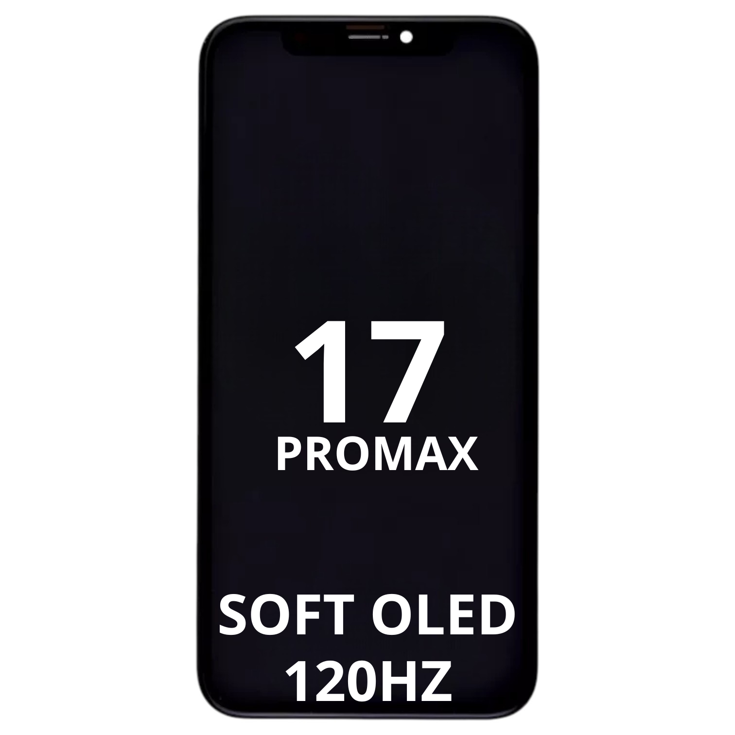 Ecran iPhone 17 ProMax - SOFT OLED 120Hz