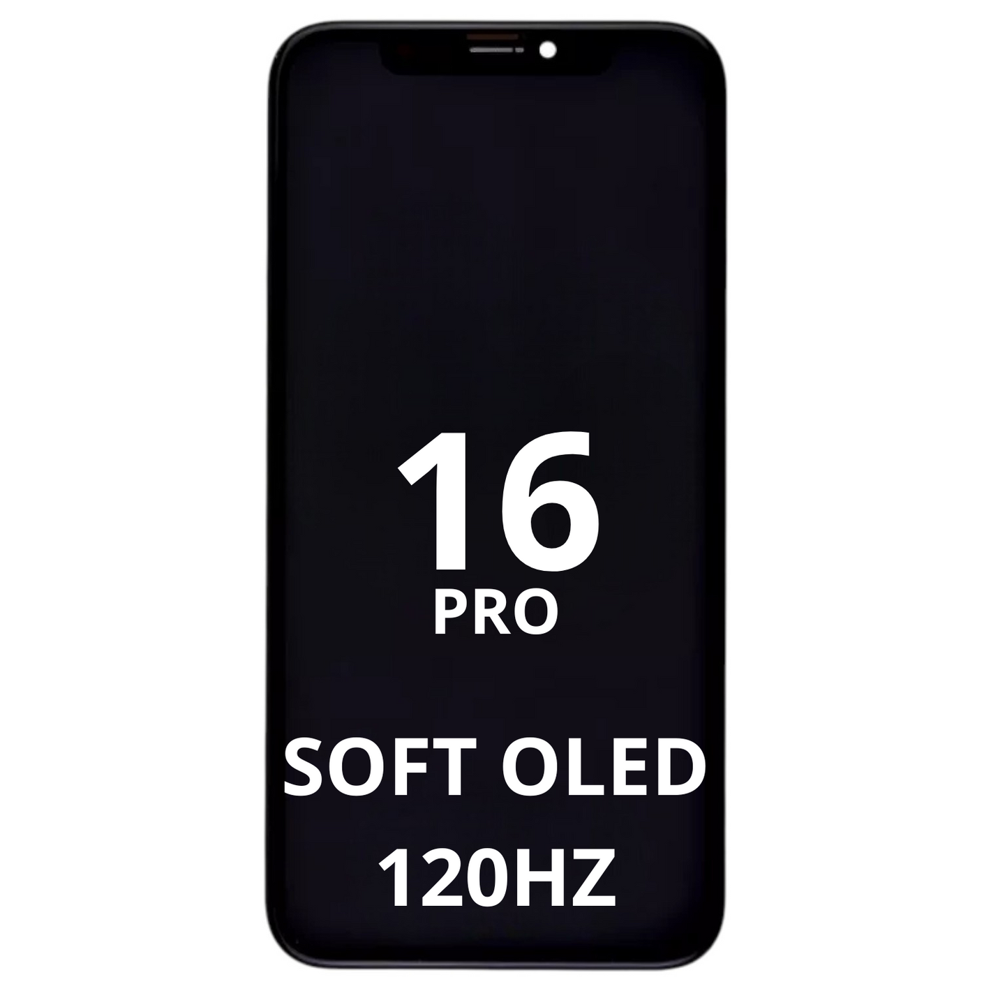 Ecran iPhone 16 Pro - SOFT OLED 120Hz
