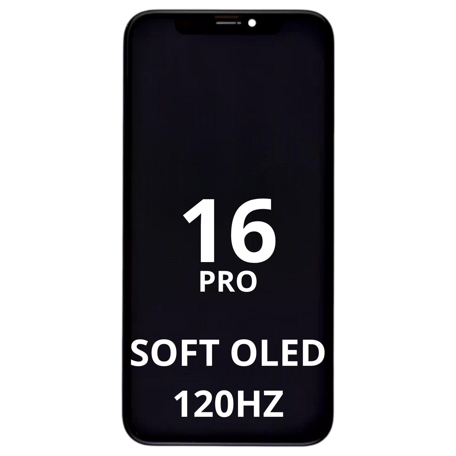 Ecran iPhone 16 Pro - SOFT OLED 120Hz