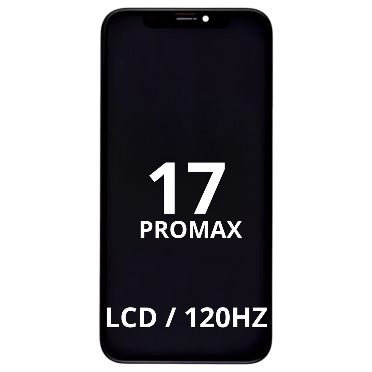 Ecran iPhone 17 Pro Max - LCD INCELL 120Hz